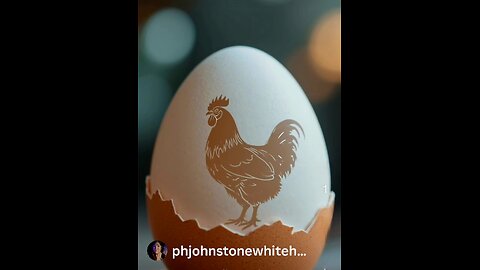 What came first; the Chicken or the Egg?