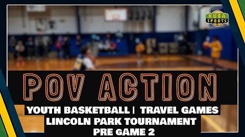 KSX-POV | PREGAME2 | LINCOLN PARK TOURNAMENT | DAY 2