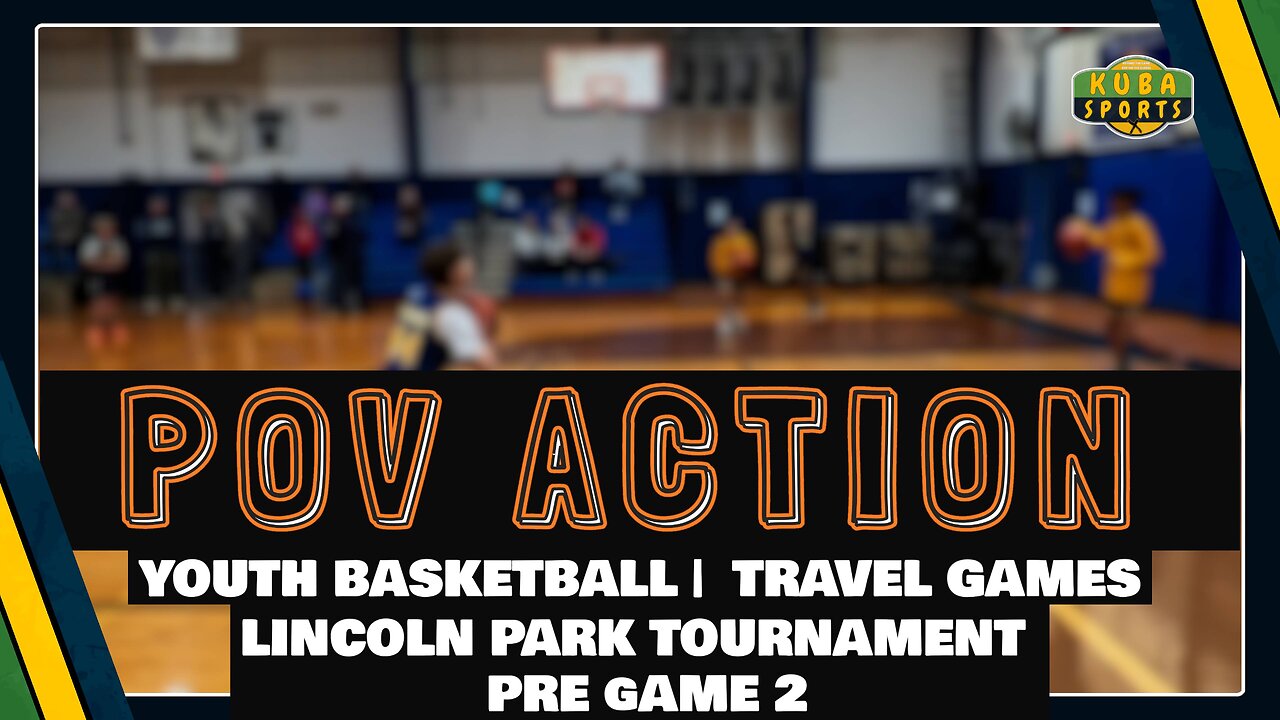 KSX-POV | PREGAME2 | LINCOLN PARK TOURNAMENT | DAY 2