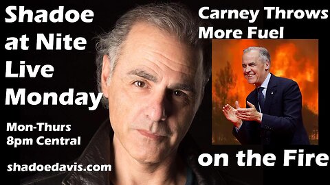 Aug. 25th/2025- Carney Goes to Ukraine to Give Zelensky More of our Money
