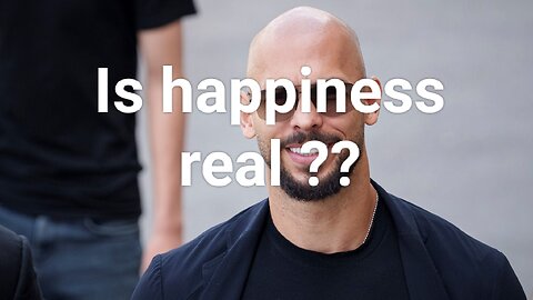 “Happiness Is a Lie | Andrew Tate’s Brutal Truth”
