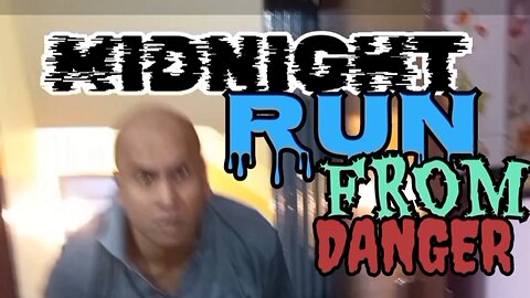 MIDNIGHT Run From DANGER 👽👽👽