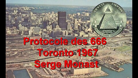 The Satanic Reality Unfolding - The Toronto Protocols (6.6.6)
