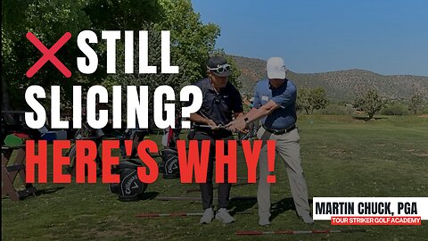 This Is Why 90% of Golfers Slice…| Martin Chuck | Tour Striker Golf Academy