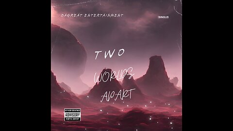 TWO WORLDS APART (SINGLE) - gospel rap song