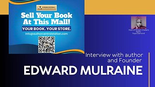 Author Edward Mulraine Talks about AuthorCentralStation.com, book marketing, his free platform
