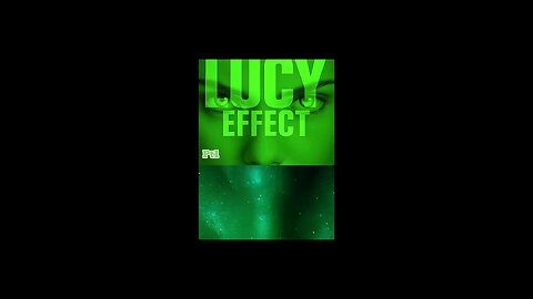 "The LUCY EFFECT" ‼️