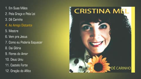 💿 Cristina Mel - Dê Carinho (CD COMPLETO)