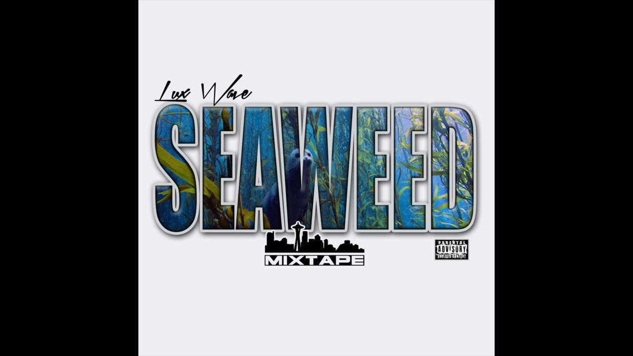 SEAWEED (Full Mixtape)