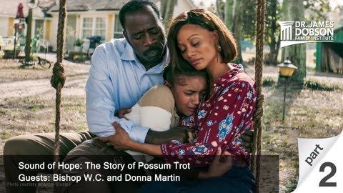 Sound of Hope: The Story of Possum Trot - Part 2 with Guests Bishop W.C. and Donna Martin