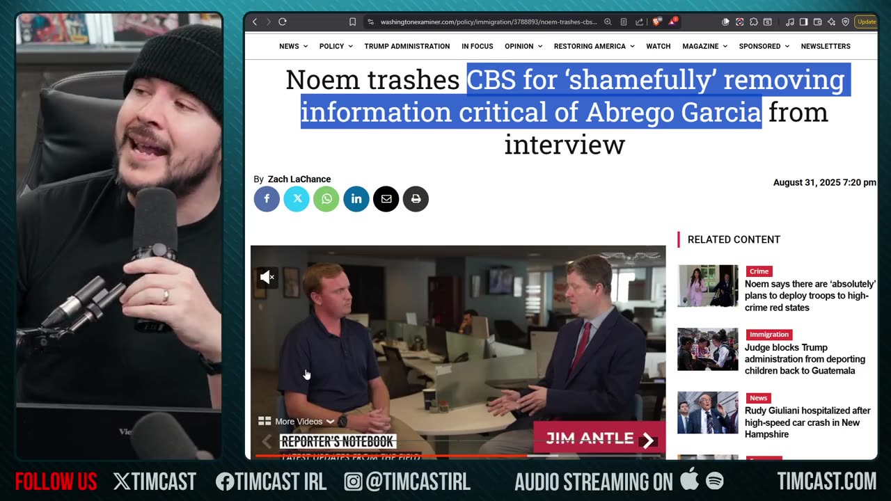 CBS CAUGHT Editing Kristi Noem To PROTECT Abrego Garcia, People DEMAND CBS Lose License | Tim Pool