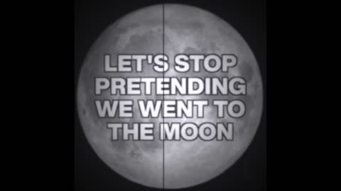It's Time to Stop Pretending We Went to the Moon