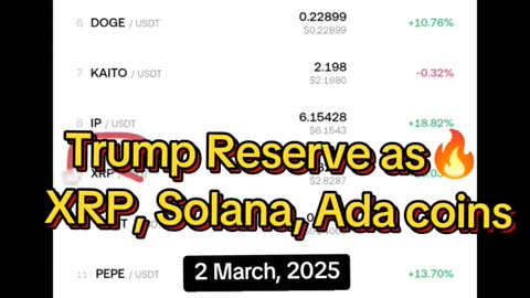 President Trump announces a "crypto strategic reserves that includes XRP,SOL and ADA
