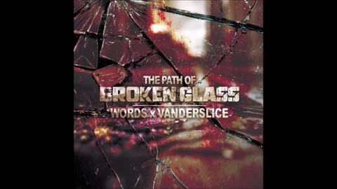 Words & Vanderslice – The Path Of Broken Glass (2025)
