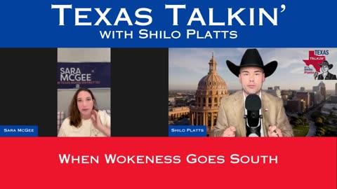 Texas Talkin' Ep 89 When Wokeness Goes South