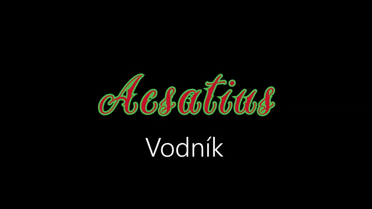 Acsatius ¦ Vodník (officiäl audió)