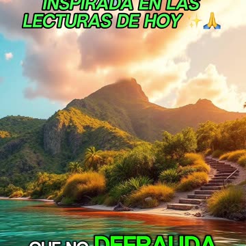 🙏✨Oración Inspirada en las Lecturas de Hoy ✨🙏