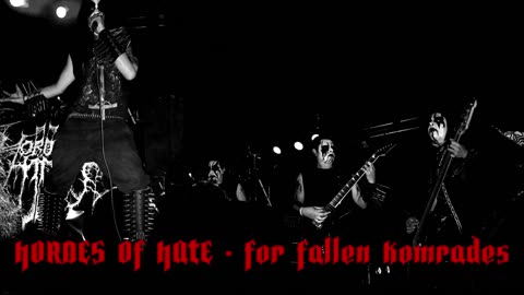 HORDES OF HATE - For Fallen Komrades (War Black Metal)