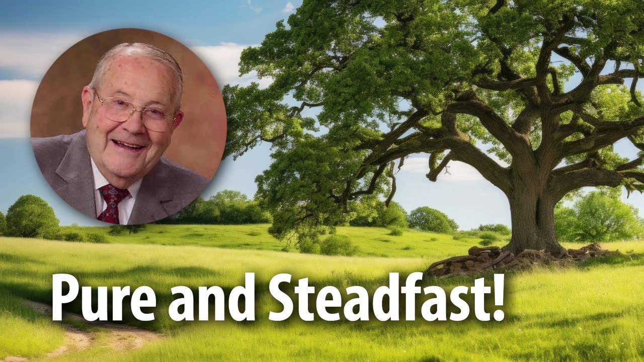 PURE AND STEADFAST! – Psalm 51:10 Devotional by Pastor Cecil A. Thompson