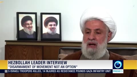 Hezbollah’s Secretary-General Sheikh Naim Qassem strongly rejects the disarmament of the movement