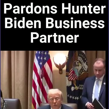 Pardons Hunter Biden Business Partner