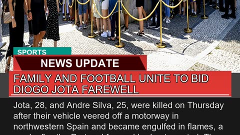 Family and Football Unite to Bid Diogo Jota Farewe