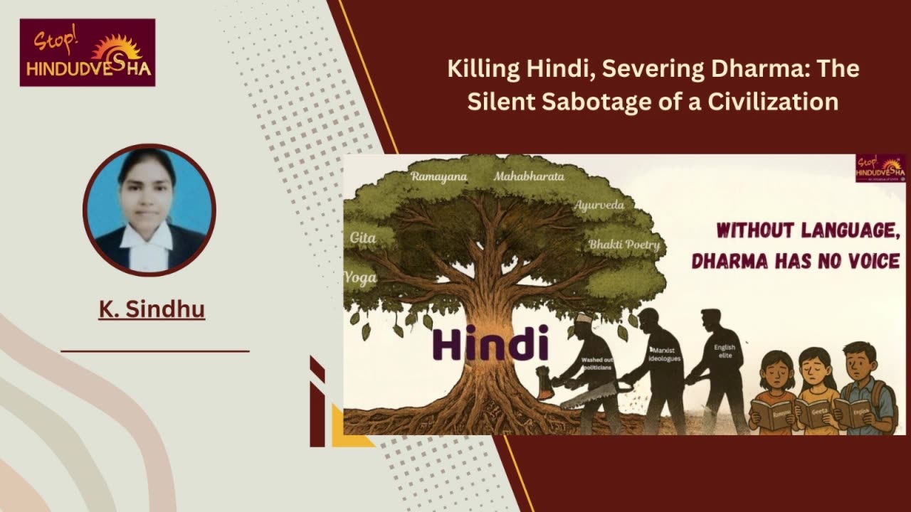 Killing Hindi, Severing Dharma: The Silent Sabotage of a Civilization