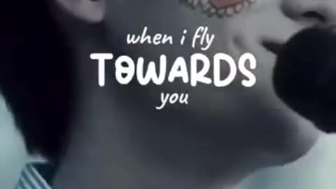 When I Fly Towards You!