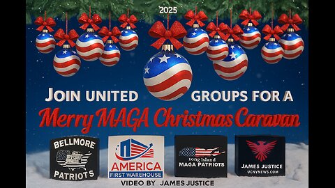 MAGA Christmas caravan 2025 WITH JAMES JUSTICE and the Bellmore Patriots