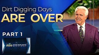 Dirt Digging Days Are Over, Part 1