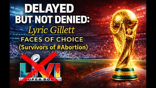 Delayed But Not Denied: Lyric Gillett Faces Of Choice (Survivors of #Abortion)