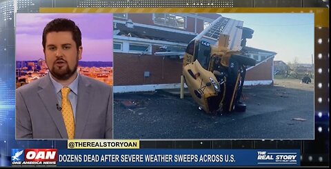 DOZENS DEAD AFTER SEVERE WEATHER SWEEPS ACROSS US