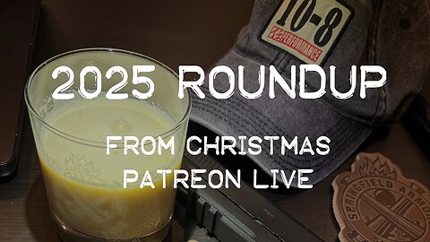 2025 Roundup - Patreon Highlight