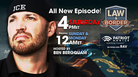 LAW AND BORDER WITH BEN BERGQUAM