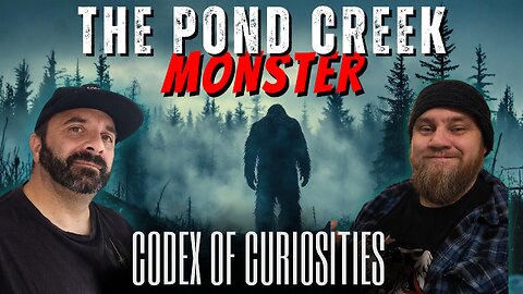 The Pond Creek Monster with Bryce Edwards