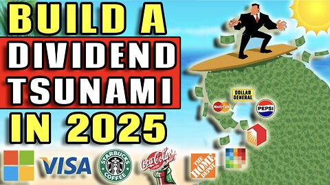 How To Build a Dividend Tsunami in 2025! (Dividend Investing Masterclass)