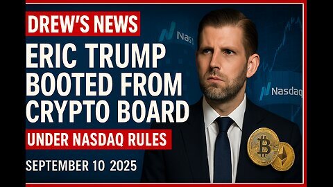 Eric Trump Booted from Crypto Board with Drew Demi