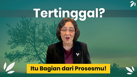 Merasa Tertinggal? Anda Masih Tumbuh, Tak Apa