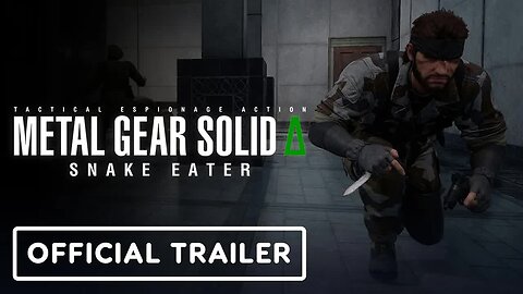 Metal Gear Solid Delta - Snake Eater - Official Gameplay Trailer _ State of