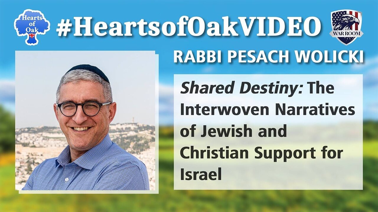 Rabbi Pesach Wolicki - Shared Destiny:The Interwoven Narratives of Jewish & Christian Israel Support