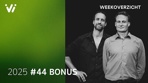 Bonusuitzending Weekoverzicht #44 2025 - Willem Engel en Jeroen Pols
