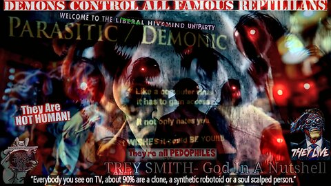 TREY SMITH- Parasitic/Demonic Possession- God In A Nutshell 9 20 2025 (compilation version)