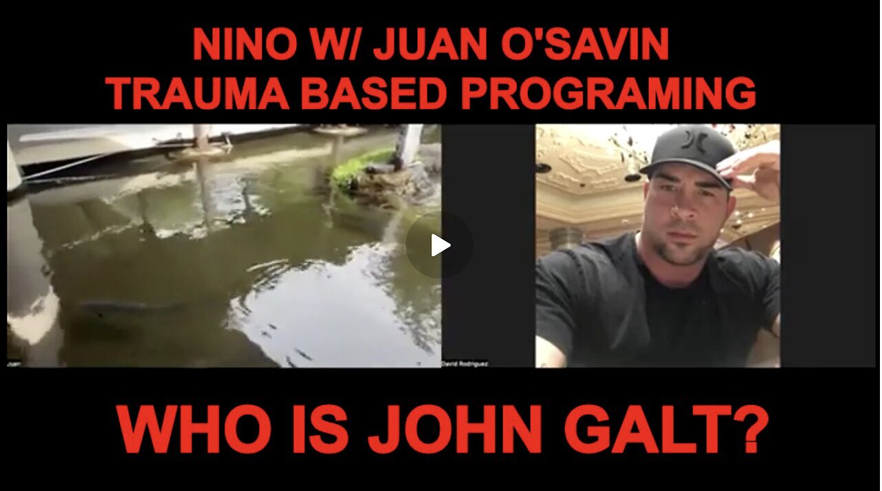 NINO W/ Juan O'Savin "Trump's Next Power Moves & Events" WHO IS JOHN GALT?