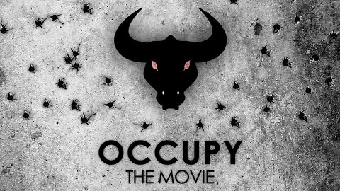 The Occupation Protest That Rocked Wall Street | Occupy: The Movie (2012) | Full Film