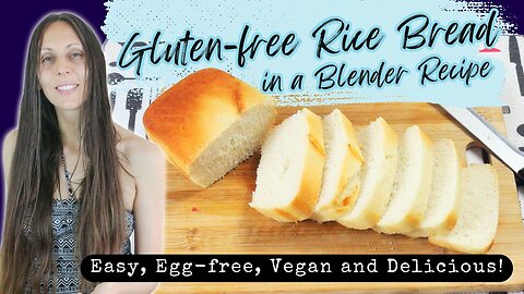 Easy GLUTEN-FREE Blender Bread Recipe - Vegan, Egg-Free, Plant-Based