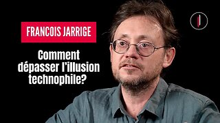 La TECHNOLOGIE: PROGRÈS ou DÉSASTRE écologique? l François Jarrige