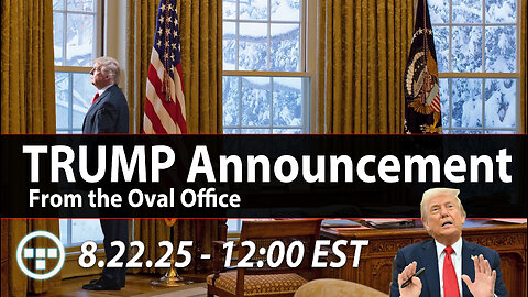 🔴LIVE! Part 2 - Donald Trump | Oval Office Announcement - 12:00 EST🔴