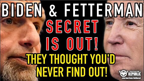 Biden & Fetterman's Secret Is Out! They Thought YOU'D NEVER FIND OUT!