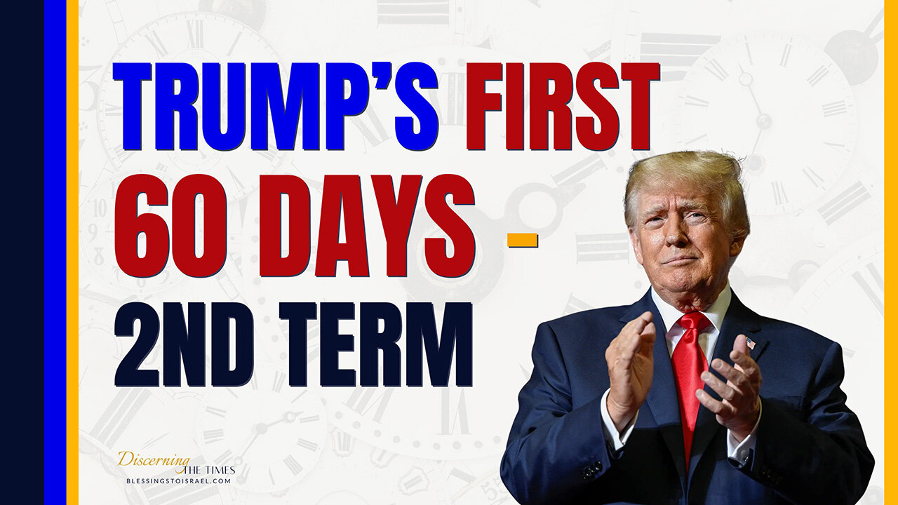 Trump's First 60 Days in Office - The Second Term