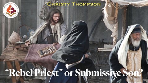 Rebel Priest Or Submissive Son - Christy Thompson September 14th, 2025